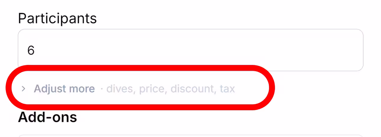 The Show more section containing the price, number of dives, tax, and discount fields when adding an item to a booking